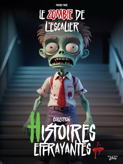 Title details for Le ZOMBIE de l'escalier by Mathieu Muir - Available